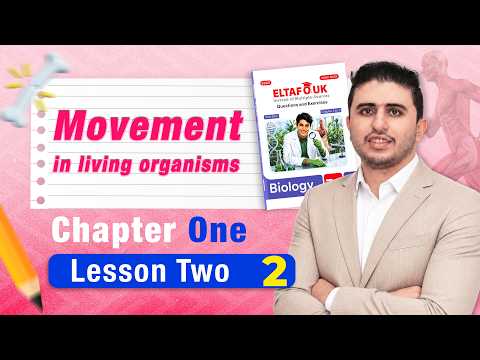 EL-TAFOUK BIOLOGY "Question & Exercises" 2027 - Chapter One | LS Two: Movement in living organisms